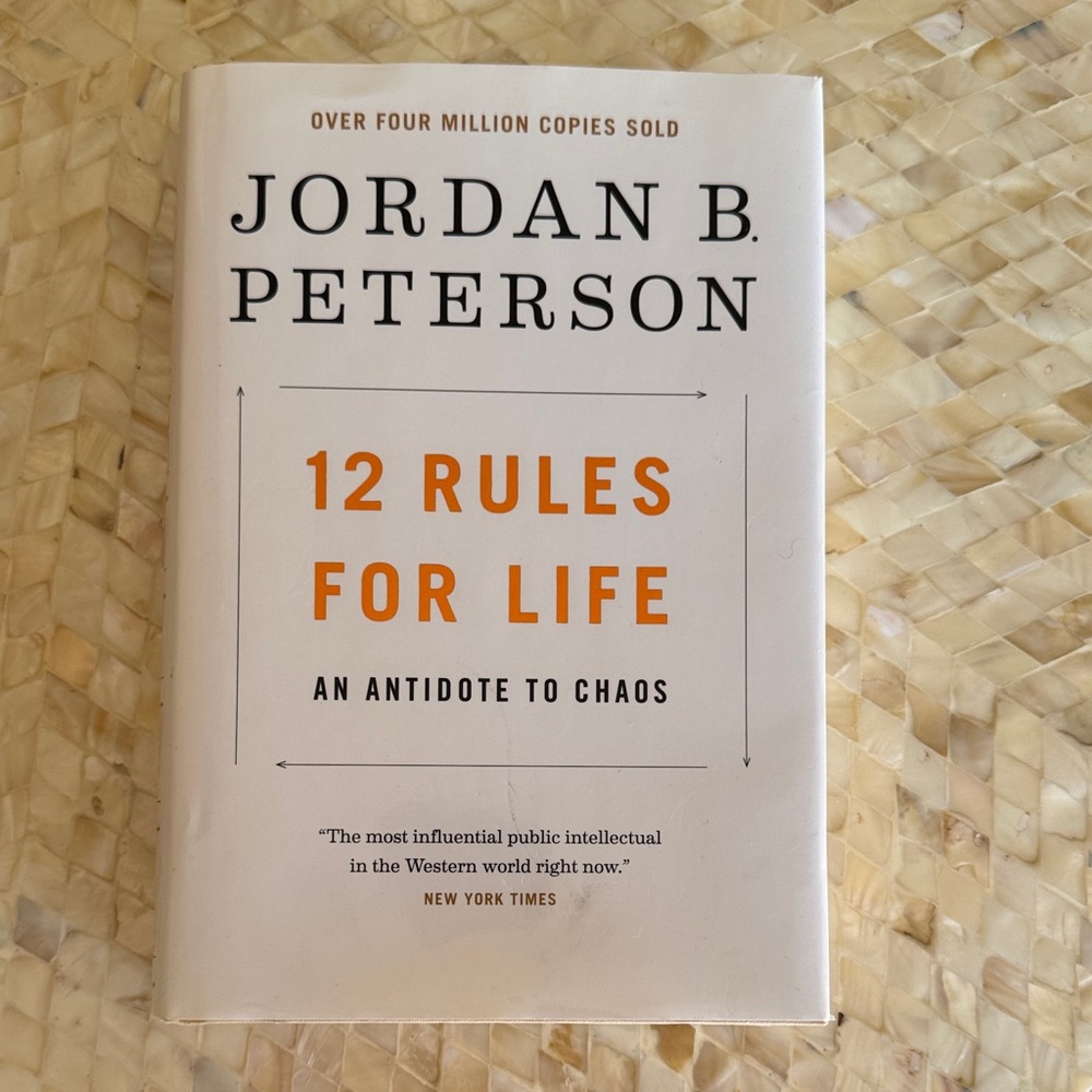 12 Rules for Life by Jordan B Peterson
